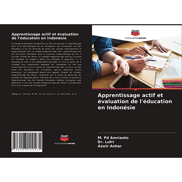 Apprentissage actif et évaluation de l'éducation en Indonésie, M. Pd Amrianto, Dr. Lufri, Azwir Anhar