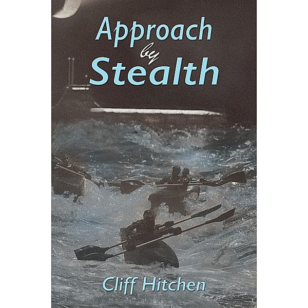 Approach by Stealth, Cliff Hitchen