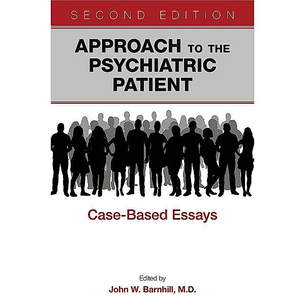 Approach to the Psychiatric Patient