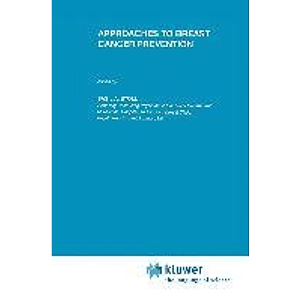 Approaches to Breast Cancer Prevention