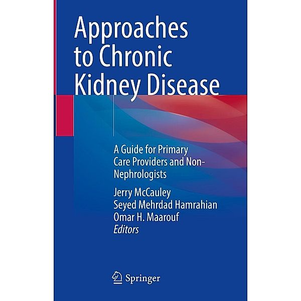 Approaches to Chronic Kidney Disease