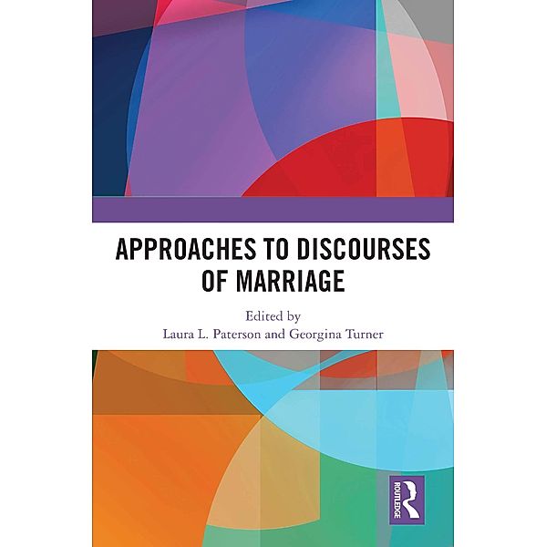 Approaches to Discourses of Marriage