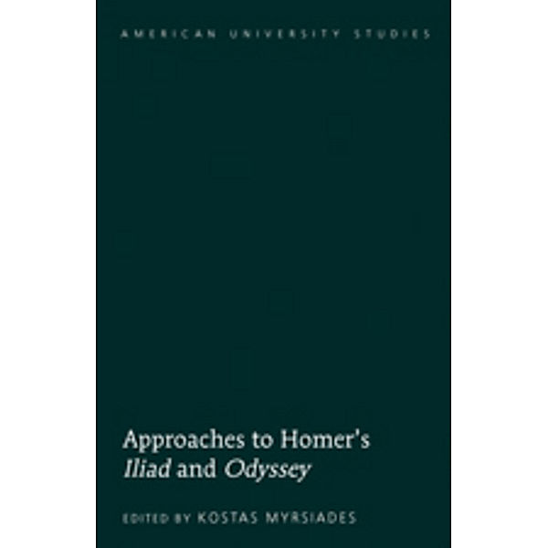 Approaches to Homer's Iliad and Odyssey