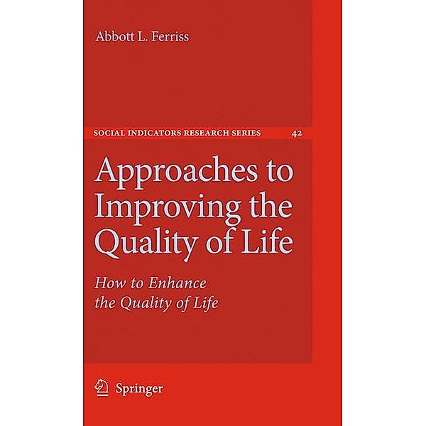 Approaches to Improving the Quality of Life, Abbott L. Ferriss