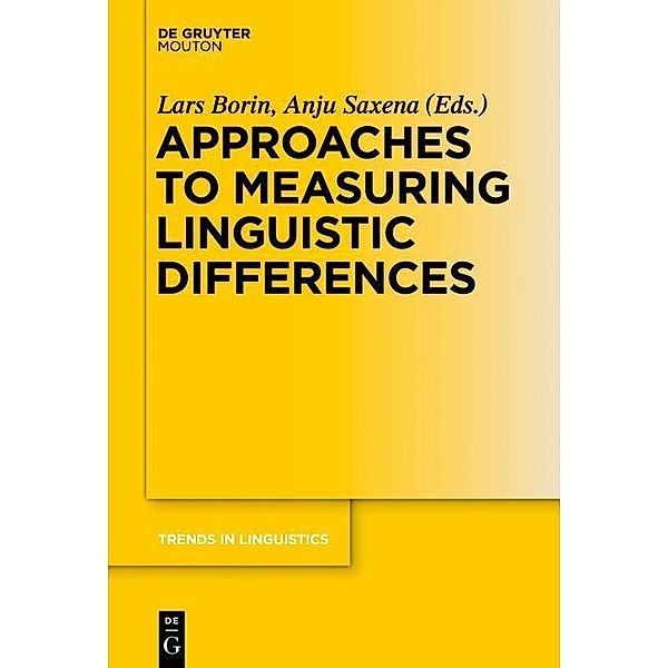 Approaches to Measuring Linguistic Differences / Trends in Linguistics. Studies and Monographs [TiLSM] Bd.265