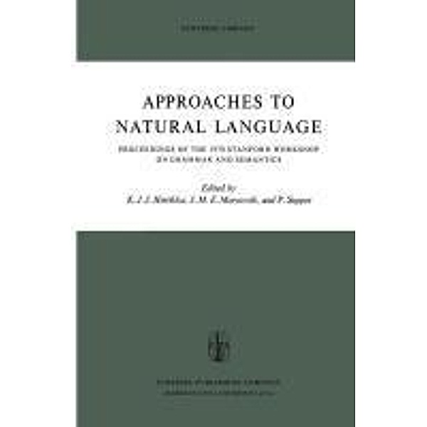 Approaches to Natural Language / Synthese Library Bd.49