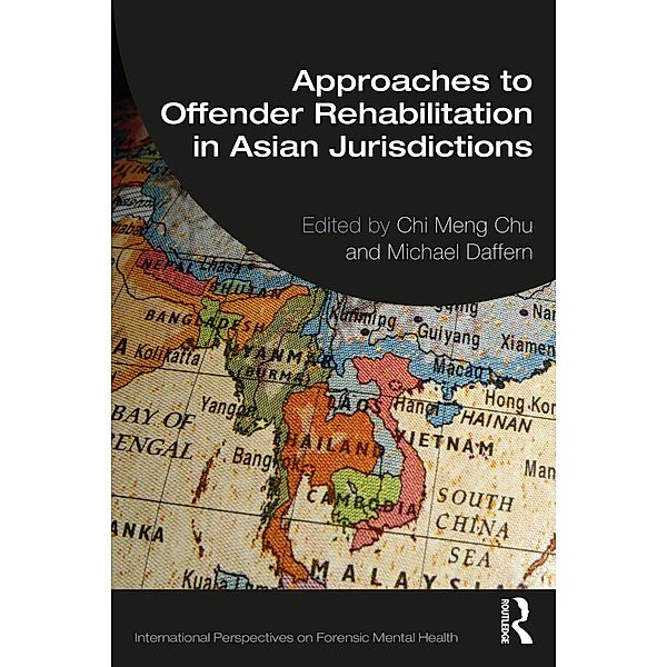 Approaches to Offender Rehabilitation in Asian Jurisdictions