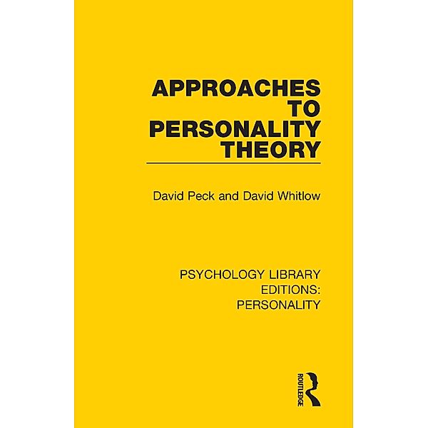 Approaches to Personality Theory, David Peck, David Whitlow