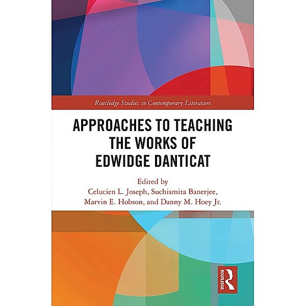 Approaches to Teaching the Works of Edwidge Danticat