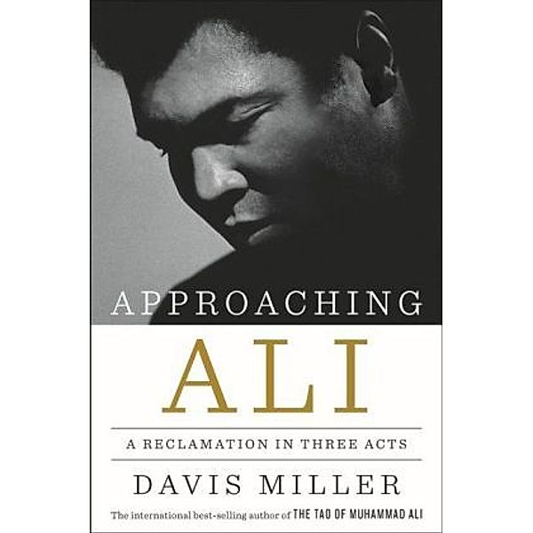 Approaching Ali, Davis Miller