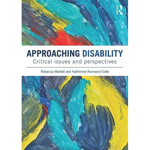 Approaching Disability, Rebecca Mallett, Katherine Runswick-Cole