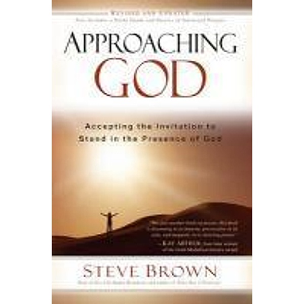 Approaching God, Steve Brown