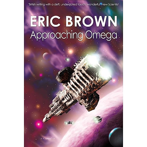 Approaching Omega / Infinity Plus, Eric Brown