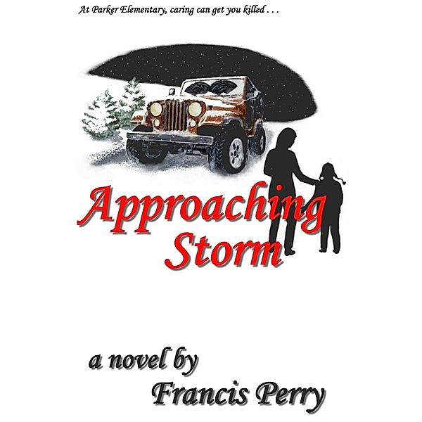 Approaching Storm / Francis Perry, Francis Perry