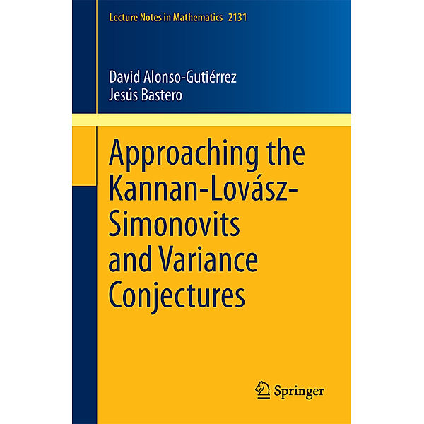 Approaching the Kannan-Lovász-Simonovits and Variance Conjectures, David Alonso-Gutierrez, Jesús Bastero