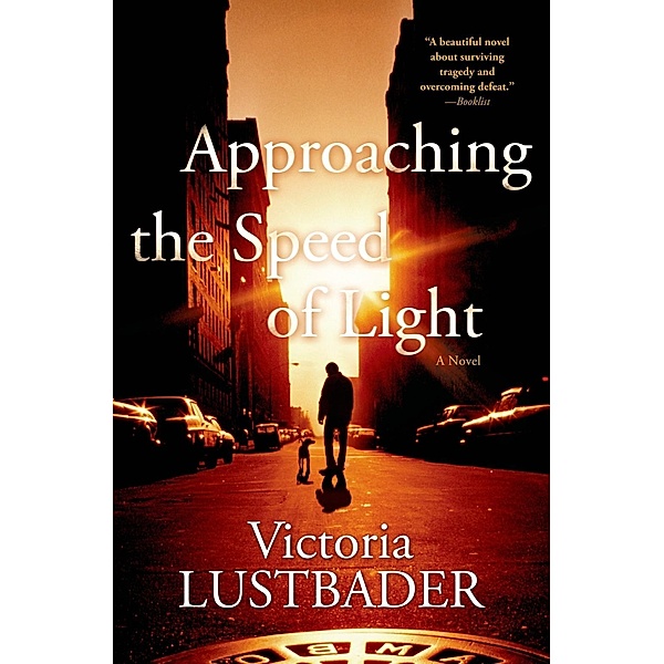 Approaching the Speed of Light, Victoria Lustbader