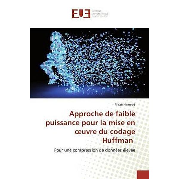 Approche de faible puissance pour la mise en oeuvre du codage Huffman, Maan Hameed