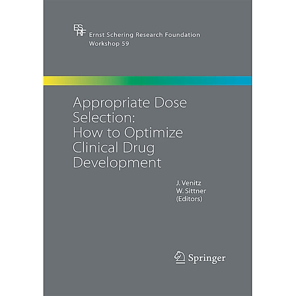 Appropriate Dose Selection - How to Optimize Clinical Drug Development