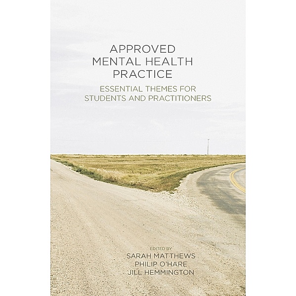 Approved Mental Health Practice, Sarah Matthews, Philip O'Hare, Jill Hemmington