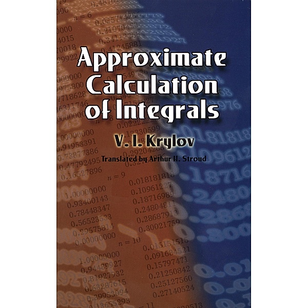 Approximate Calculation of Integrals, V. I. Krylov