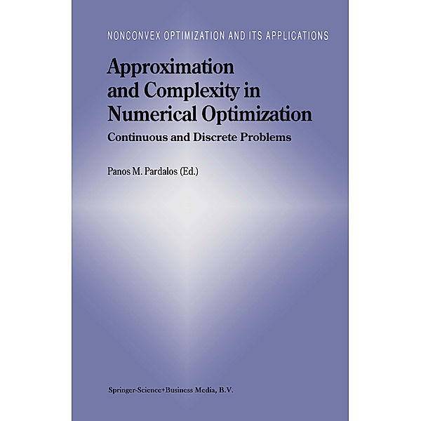 Approximation and Complexity in Numerical Optimization