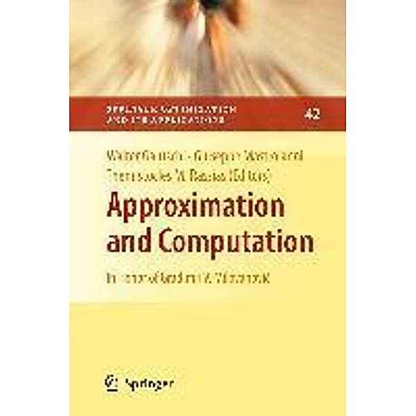 Approximation and Computation / Springer Optimization and Its Applications Bd.42, Walter Gautschi, Giuseppe Mastroianni