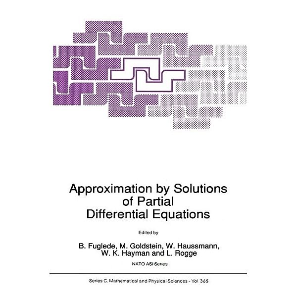 Approximation by Solutions of Partial Differential Equations / Nato Science Series C: Bd.365