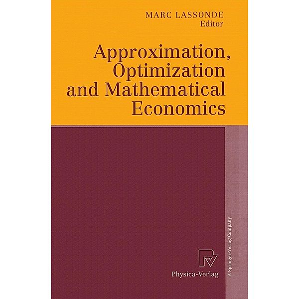 Approximation, Optimization and Mathematical Economics
