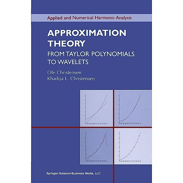 Approximation Theory / Applied and Numerical Harmonic Analysis, Ole Christensen, Khadija Laghrida Christensen