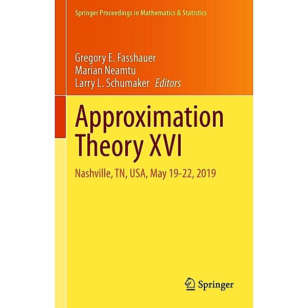 Approximation Theory XVI / Springer Proceedings in Mathematics & Statistics Bd.336