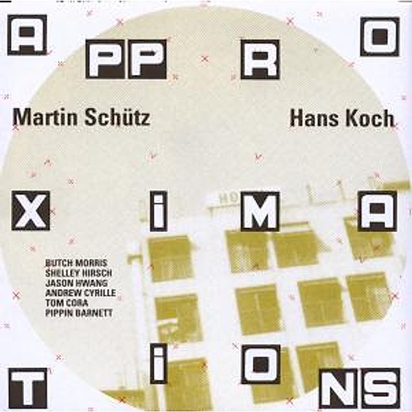 Approximations, Martin Schuetz, Hans Koch