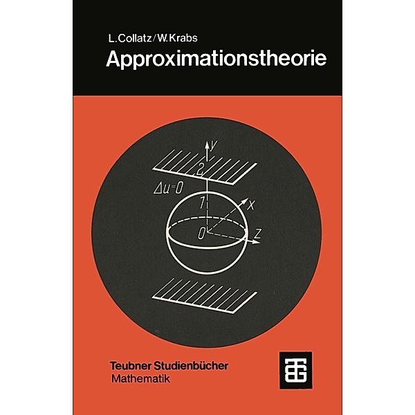 Approximationstheorie / Teubner Studienbücher Mathematik, Lothar Collatz, Werner Krabs