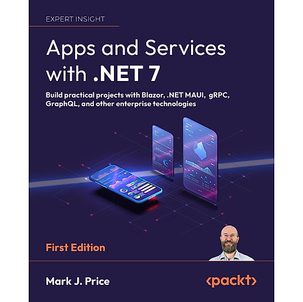 Apps and Services with .NET 7, Mark J. Price