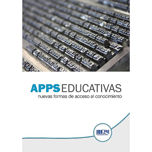 Apps Educativas / Estudio de Dosdoce.com Bd.1, Javier Celaya