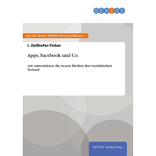 Apps, Facebook und Co., I. Zeilhofer-Ficker