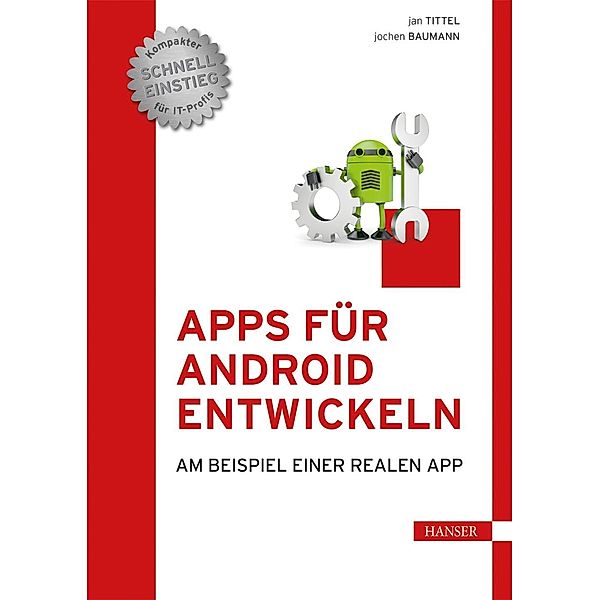 Apps für Android entwickeln, Jan Tittel, Jochen Baumann