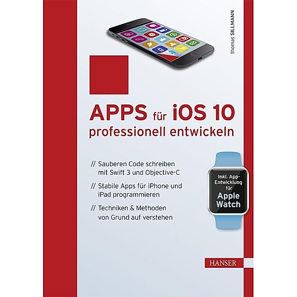 Apps für iOS 10 professionell entwickeln, Thomas Sillmann