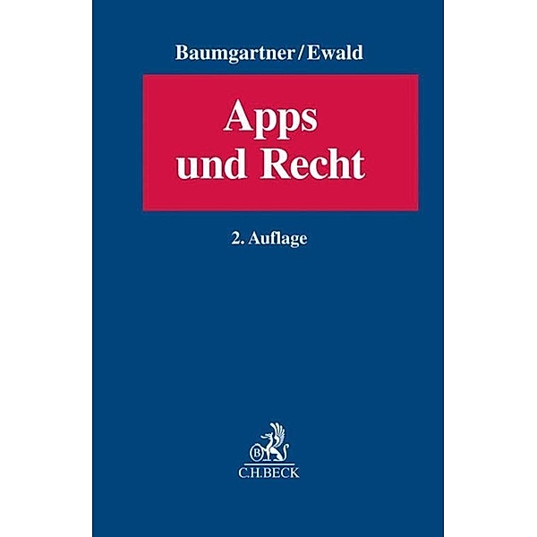 Apps und Recht, Ulrich Baumgartner, Konstantin Ewald