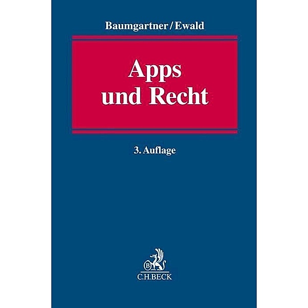 Apps und Recht, Ulrich Baumgartner, Konstantin Ewald