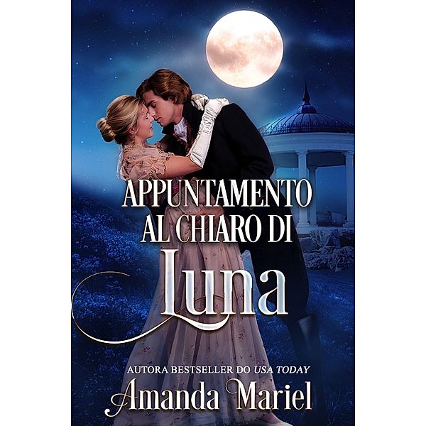 Appuntamento al chiaro di luna, Amanda Mariel