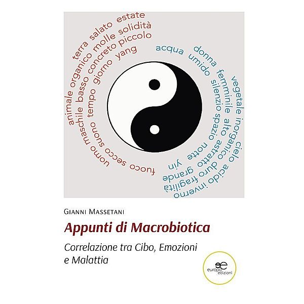 Appunti di Macrobiotica, Gianni Massetani