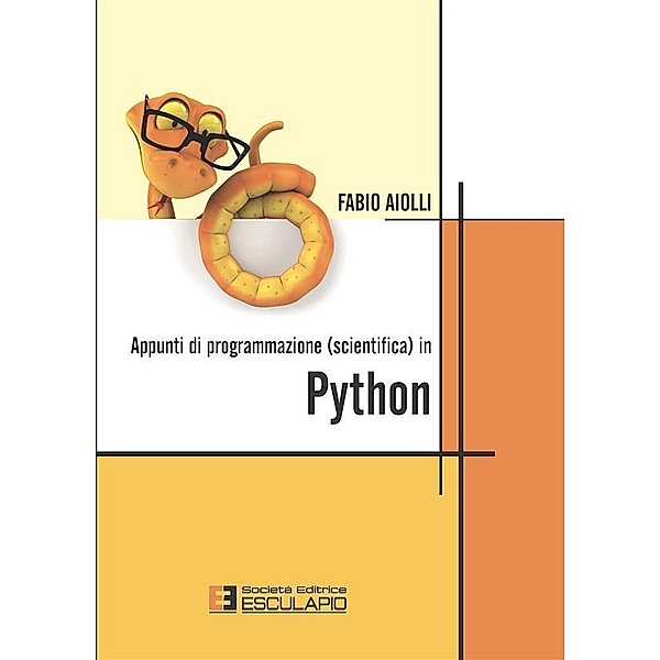 Appunti di Programmazione Scientifica in Python, Fabio Aiolli