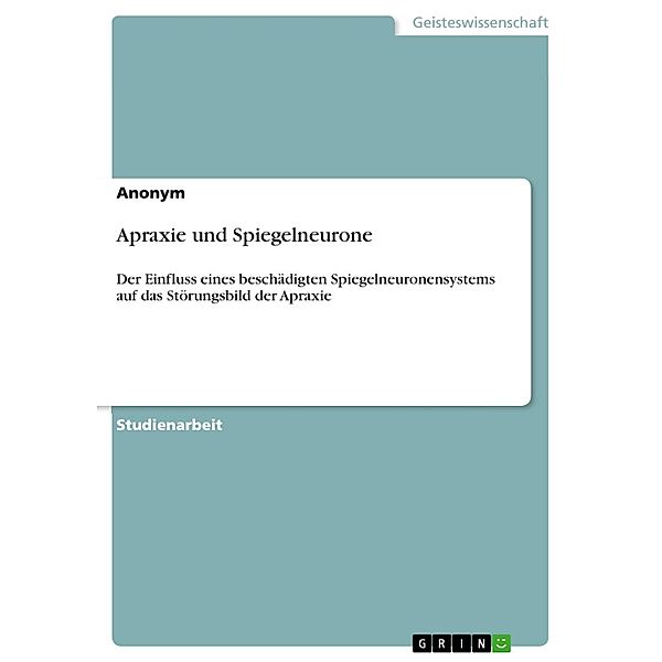 Apraxie und Spiegelneurone