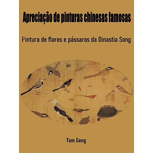 Apreciação de pinturas chinesas famosas / Pinturas chinesas famosas, Tom Geng