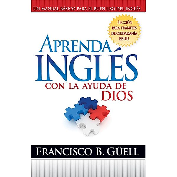 Aprenda Ingles Con La Ayuda De Dios / Casa Creacion, Francisco Guell