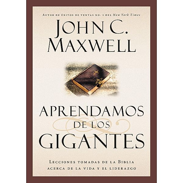 Aprendamos de los Gigantes / Giants of the Bible, John C. Maxwell