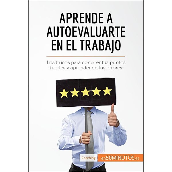 Aprende a autoevaluarte en el trabajo, 50minutos