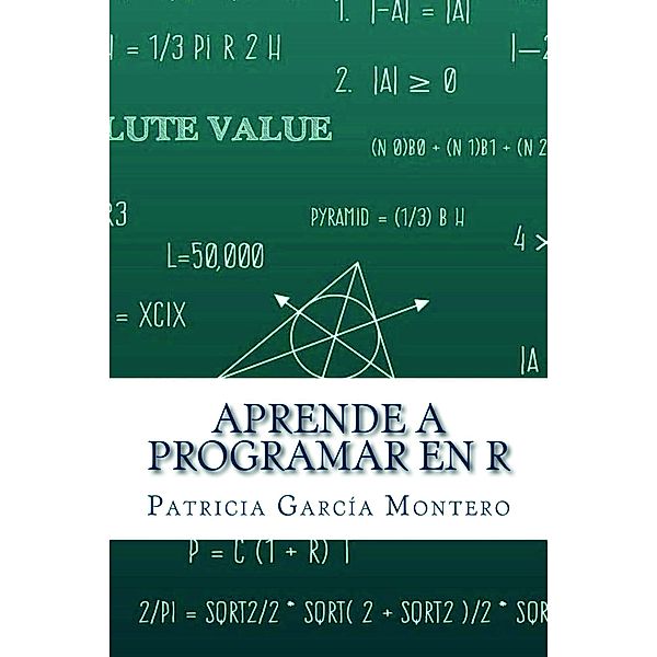 Aprende a Programar en R, Patricia García Montero