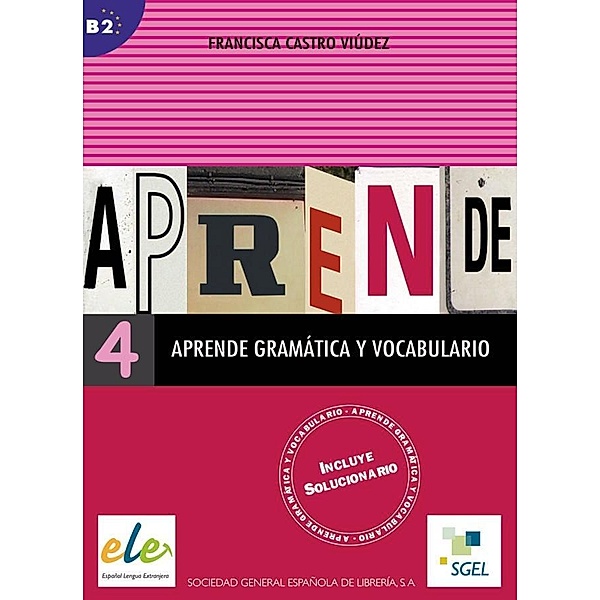Aprende gramática y vocabulario 4, Francisca Castro Viúdez