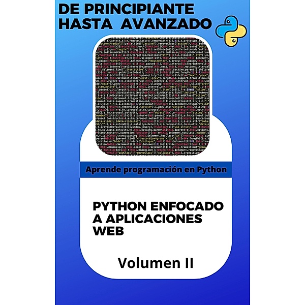 Aprende programación python aplicaciones web / python, Jesus Jonathan cuevas Orozco